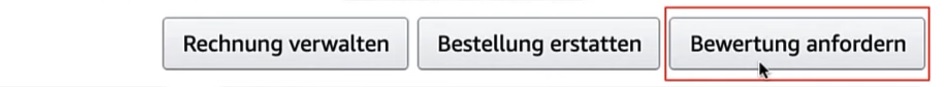 Das Bild zeigt den Button, um Amazon Bewertung anzufragen