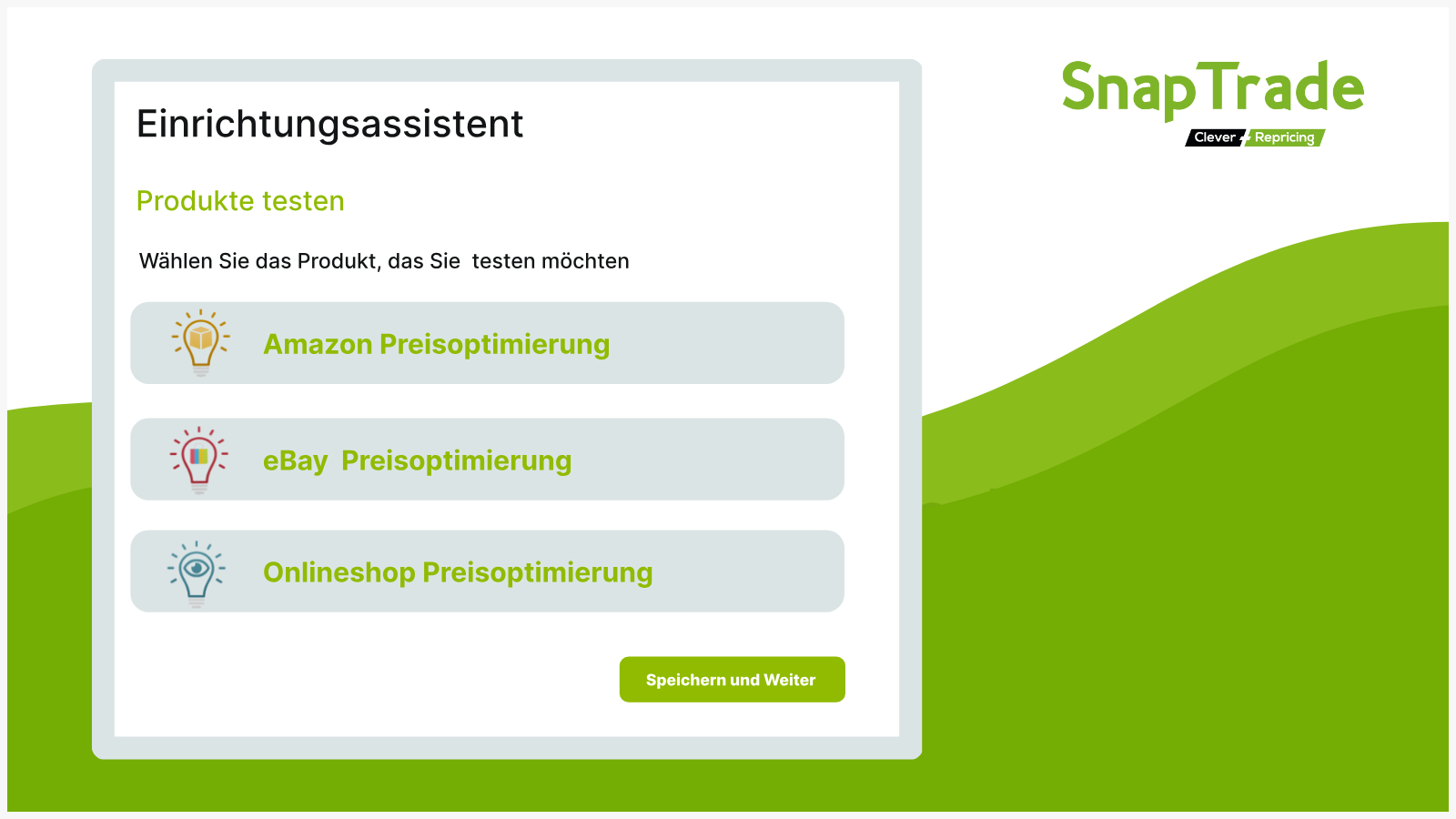 Auswahlmaske im Einrichtungsassistenten von SnapTrade mit Produktoptionen für Amazon, eBay und Onlineshop – Anleitung SnapTrade zur Preisoptimierung auf verschiedenen Marktplätzen